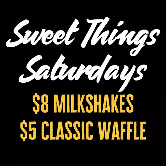 RoyAl's Chicken and Burger Specials: Sweet Things Saturdays